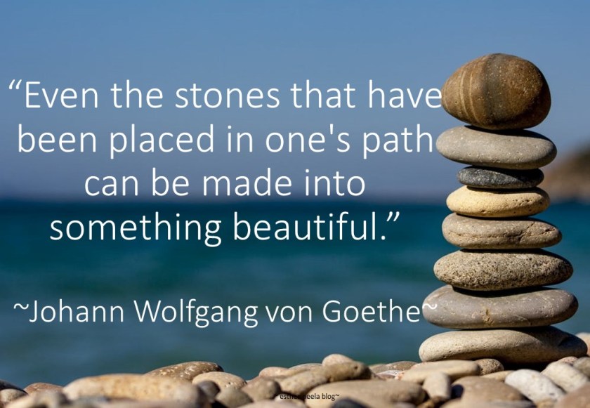 Even the stones that have been placed